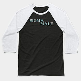 Sigma Male Baseball T-Shirt